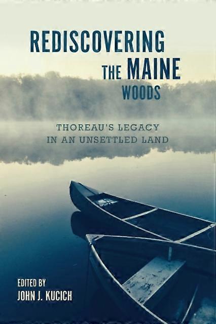 Rediscovering The Maine Woods Paperback