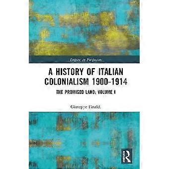 A History of Italian Colonialism 1900-1914