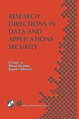 Research Directions in Data and Applications Security