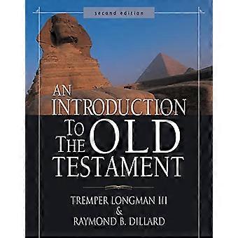 Een inleiding tot het Oude Testament: tweede editie