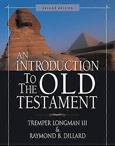 An Introduction to the Old Testament: Second Edition