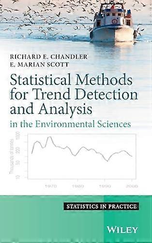Statistical Methods for Trend Detection and Analysis in the Environmental Sciences
