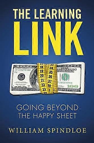 The Learning Link: Going Beyond the Happy Sheet