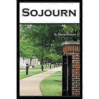 Sojourn: Minun tarinani