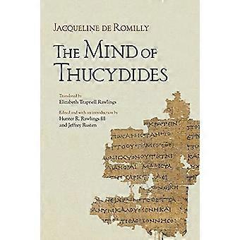 The Mind of Thucydides (Cornell Studies in Classical Philology)