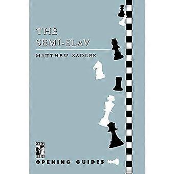 Semi Slav (Chess Press Opening Guides)