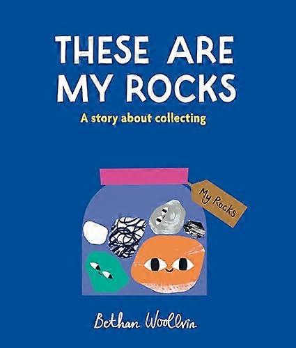 These Are My Rocks