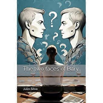 Die zwei Gesichter von Bary