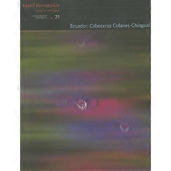 Ecuador: Cabeceras Cofanes-Chingual (kentän museo - Nopea biologisten ja sosiaalisten varastot)