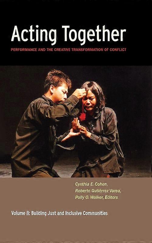 Agindo Juntos Ii Performance E A Transformação Criativa Do Conflito