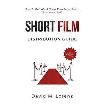 Short Film Distribution How To Market Your Short Film Successfully. The Essentia