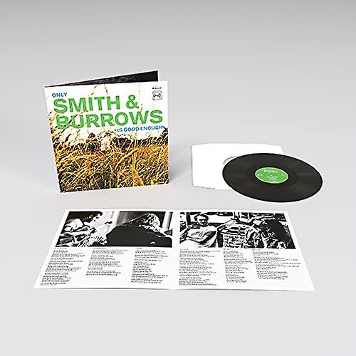Smith & Burrows - Only Smith & Burrows Is Good Enough [VINYL]