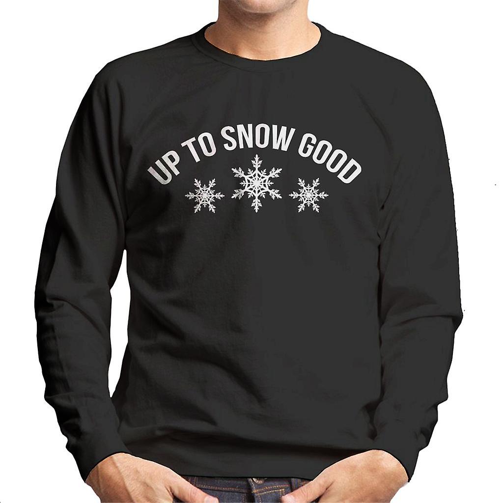 Opptil snø gode menn Sweatshirt