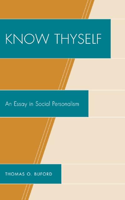 Know Thyself by Thomas O. Buford Hardback Book