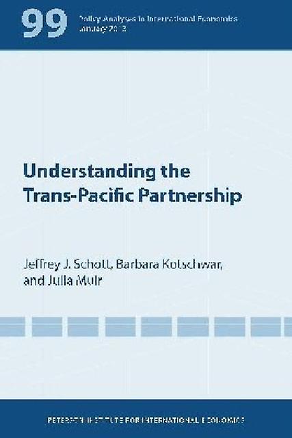 Understanding The Transpacific Partnership by Julia Muir Paperback Book