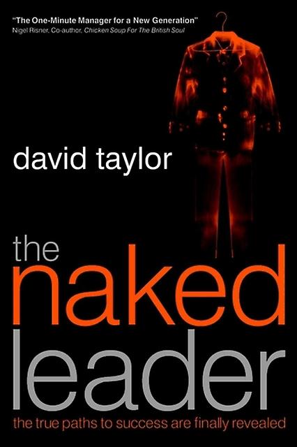 The Naked Leader by David Taylor Paperback
