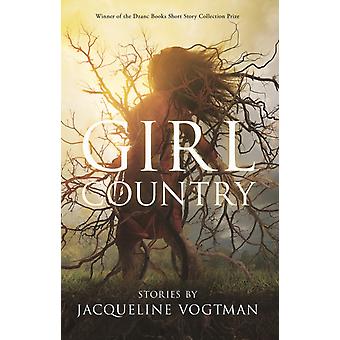Girl Country e Outras Histórias - Jacqueline Vogtman