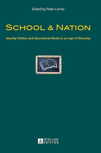 School &amp Nation by Peter Lang AG Hardback Book