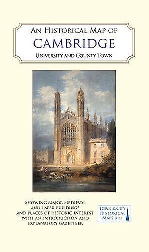 An Historical Map Of Cambridge by Elizabeth Baigent Paperback Book