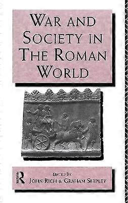 War and Society in the Roman World