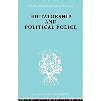 Dyktatura i policja polityczna