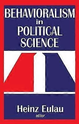 Behavioralism in Political Science