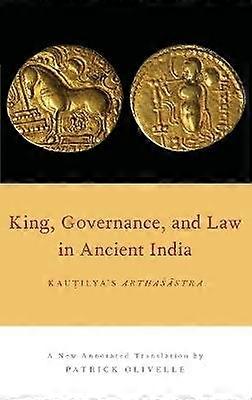 King Governance and Law in Ancient India