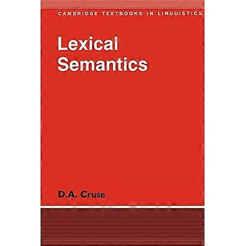 Lexical Semantics (Cambridge Textbooks in Linguistics)