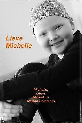 Lieve Michelle