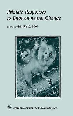 Primate Responses to Environmental Change