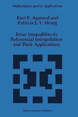 Error Inequalities in Polynomial Interpolation and Their Applications