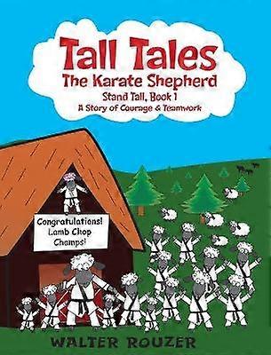 Tall Tales The Karate Shepherd