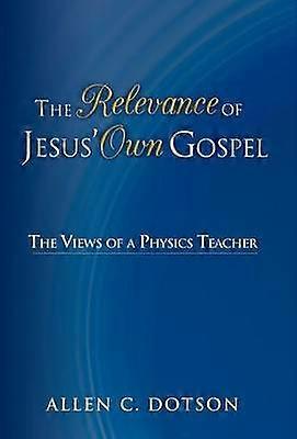 Relevansen av Jesu eget evangelium