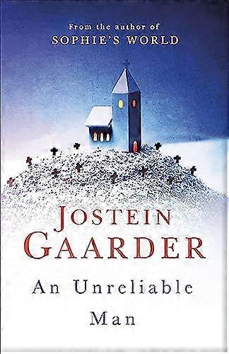 An Unreliable Man
