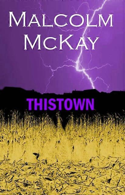 Thistown by Malcolm McKay Paperback Book