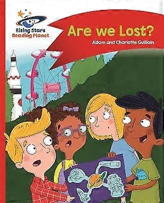 Reading Planet - Are we Lost? - Red B: Comet Street Kids