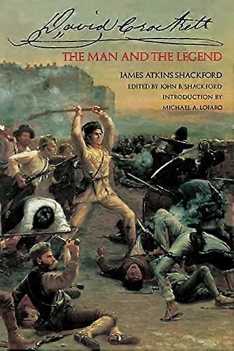 David Crockett: The Man and the Legend