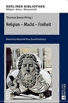 Religion  Macht  Freiheit Hardback Book