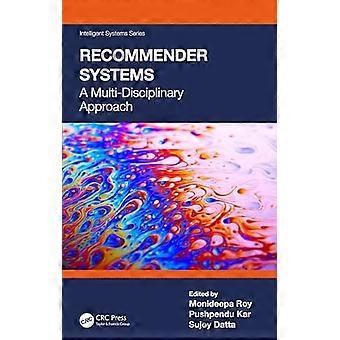 Anbefalingssystemer: En tværfaglig tilgang (intelligente systemer)