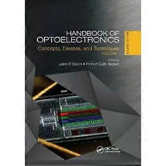 Handbook Of Optoelectronics Concepts Devices And Techniques Volume One - Taylor & Francis Ltd