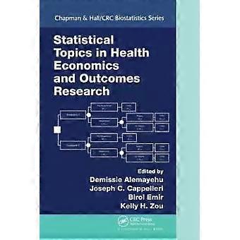Statistical Topics In Health Economics And Outcomes Research - Taylor & Francis Ltd
