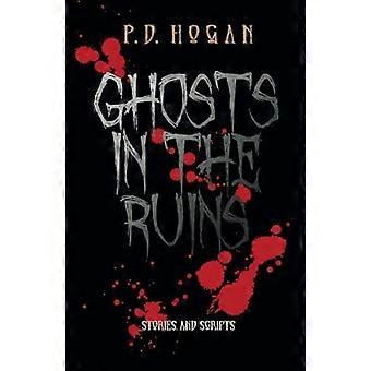 Ghosts in the ruins