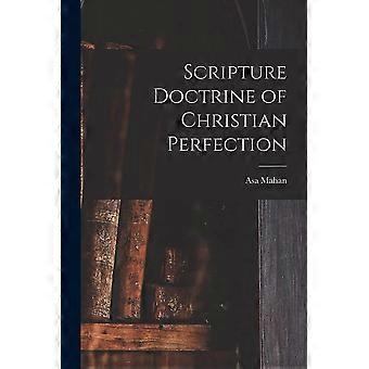 Scripture doctrine of christian perfection