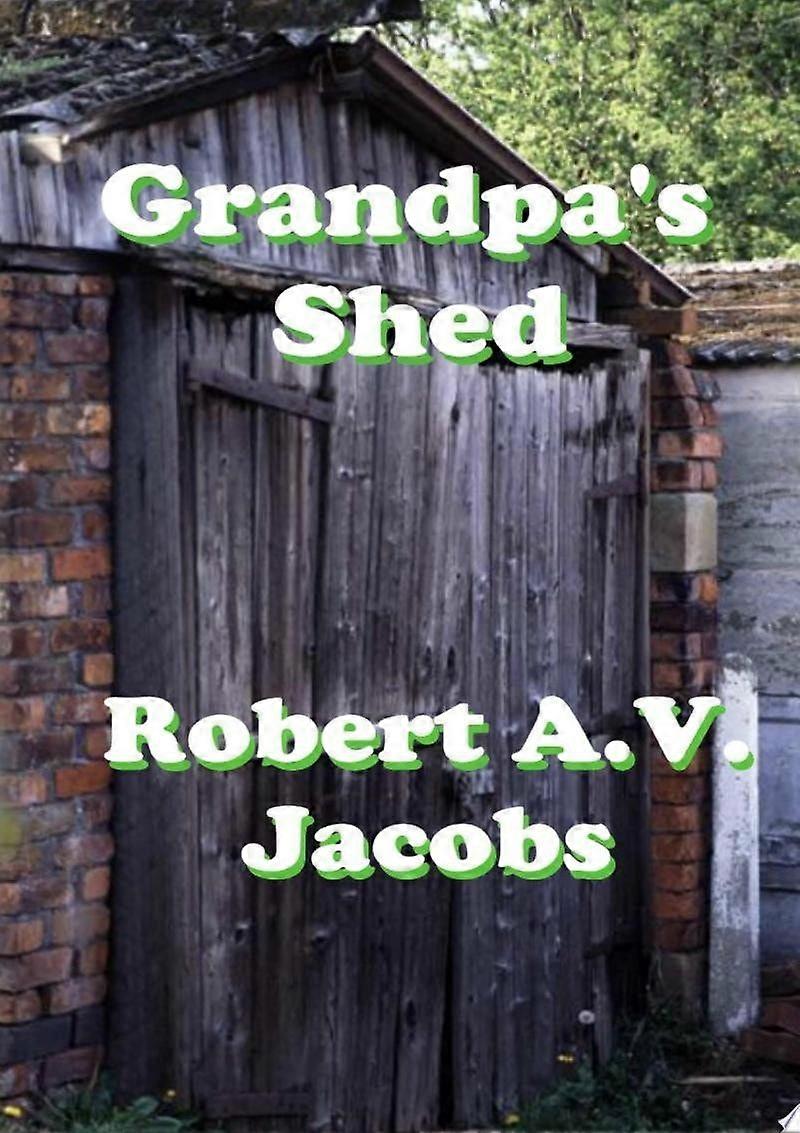 Grandpa's shed