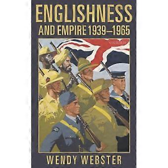 A identidade inglesa e o império (1939-1965) - Wendy Webster - Capa dura - Livro em inglês - História