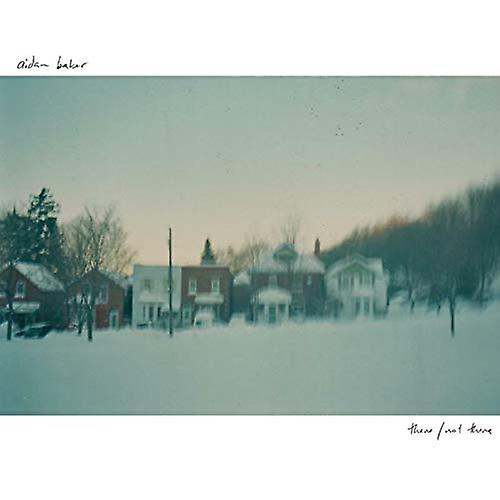 Baker, Aidan - There / Not There [CD]