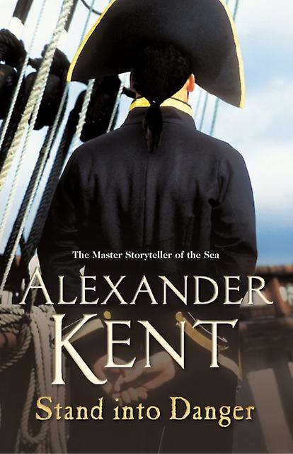 Stand Into Danger - Alexander Kent
