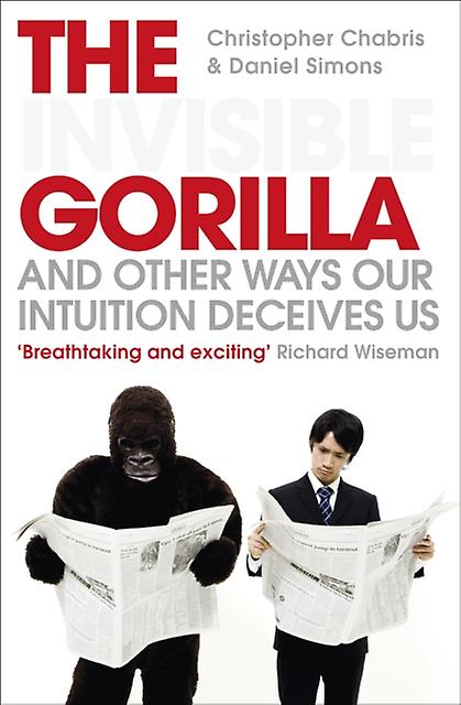 The Invisible Gorilla by Daniel Simons Paperback