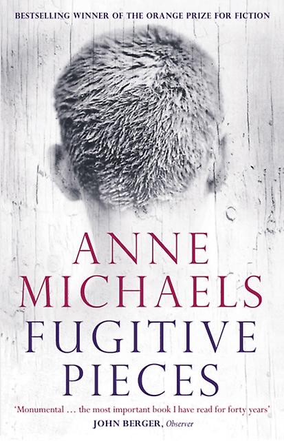 Fugitive Pieces - Anne Michaels