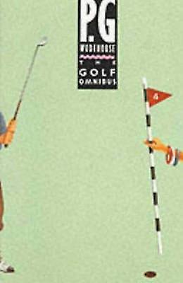 Golf Omnibus - P.G. Wodehouse